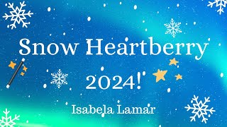 Snow Heartberry 2024: Isabela Lamar