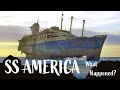 SS America: What Happened to America's Forgotten Flagship?