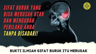 Sifat Buruk yang Bisa Merusak Otak dan Mengubah Perilaku Anda Tanpa Disadari!