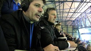 Commentary cam! Watch Rob and John as the goals went in!