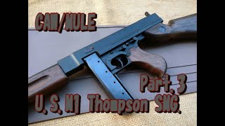 ToyGunﾓﾃﾞﾙｶﾞﾝ発火《CAW/MULE U.S. M1トンプソン SMG.Part.3》今度こそのホールドオープン実現！