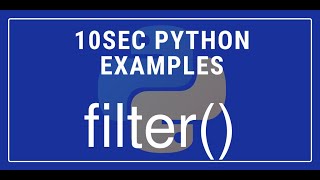 10sec Python Examples filter() Built in Function by Code Recipe