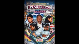 070 Shake - Glitter | On My Block: Season 2 OST