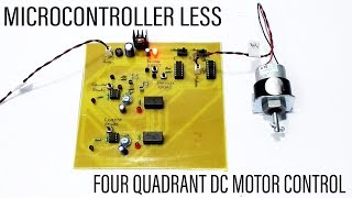 How to Make DC Motor Driver | Microcontroller less Four Quadrant DC Motor Control Electrical Project