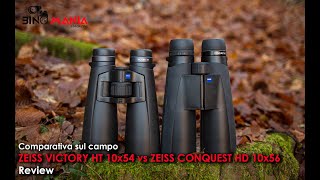 Fratelli coltelli! Comparativa ZEISS VICTORY HT 10x54 (2669 euro) vs ZEISS CONQUEST HD 10x56 (1729)