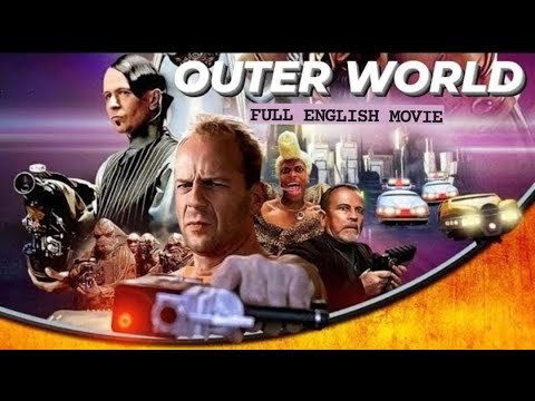 OUTER WORLD – English Movie Hollywood Blockbuster Action – Full HD Adventure Movie Bruce Willis