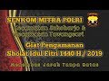 Dokumentasi SENKOM Kecamatan Sukoharjo & Tawangsari Giat Pengamanan Sholat Idul Fitri 1440 H / 2019