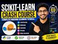 🎯 Scikit-Learn Crash Course for Beginners 🚀 Complete Machine Learning Tutorial in Python