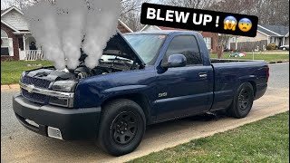 MY CAMMED TRUCK BLEW UP….