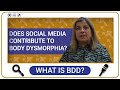 What is Body Dysmorphic Disorder (BDD)? | Mind of the Matter: Hear from the experts