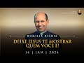 Deixe Jesus te mostrar quem você é! (Pe. Paulo Ricardo - Homilia - 14/01/2024)