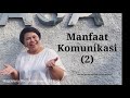 podcast manfaat komunikasi 2 oleh magdalena krisinda