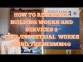 Pt1...How to reference the measurement of building works and services using the the BESMM4 revised