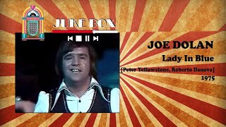 Joe Dolan - Lady In Blue 1975