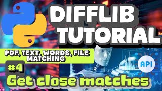 How To Get Text Close Matches using Python