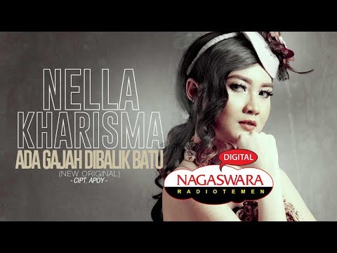 Nella Kharisma Ada Gajah Dibalik Batu (New Original)