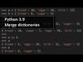 Python 3.9: merge dictionaries
