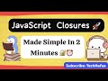 JavaScript Closures Explained in 2 Minutes | Finally Understand 😲