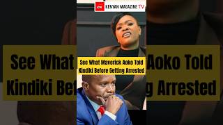 Maverick Aoko destroying Kindiki fearlessly that led to her arrest