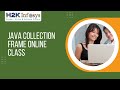 Java Collection Frame Class | Java Tutorial for Beginners | Java Course Online | H2k Infosys