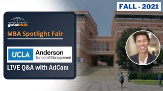 UCLA Anderson Adcom Q&A | UCLA MBA Admissions | #MBA Spotlight #BSchool Fair Nov 2021