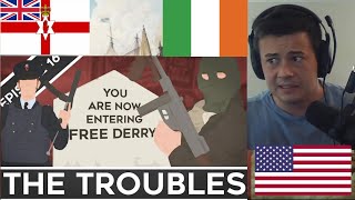 American Reacts Feature History - The Troubles (1/2)