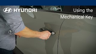 Using the Mechanical Key | Hyundai