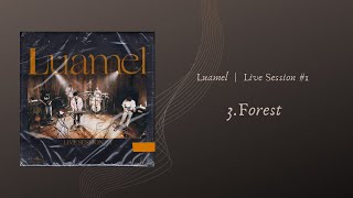 【韓繁中字】LUAMEL ( 루아멜 ) - Forest ( 森林 / 숲 ) [ Live Session #1 ]