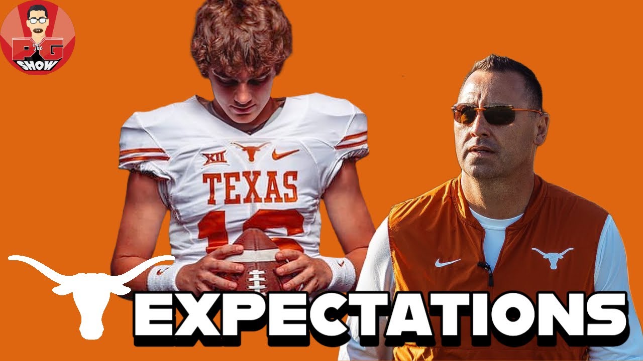 TEXAS LONGHORNS EXPECTATIONS | Arch Manning | Texas Longhorns Football ...