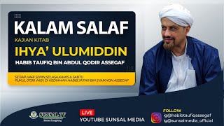 KALAM SALAF |TANDA ORANG ALIM YANG IKHLAS | HABIB TAUFIQ ASSEGAF