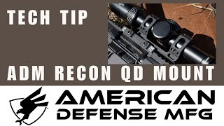 AMERICAN DEFENSE MFG TECH TIP: RECON SCOPE MOUNT INSTALLATION