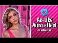 Ae-like Aura Effect on Videostar