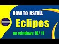 How to Install Eclipse IDE 2023 on Windows 10/11 with JDK - Eclipse - Java | 2024