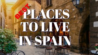 Living in Spain - 10 Best Places To Live In Spain.