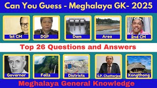 Top 26 Quiz Trivia on Meghalaya GK and answers 2025 -  How many Questions You know.