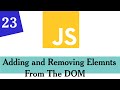 023- DOM Manipulations | Adding and Removing Elements From The DOM| Modern JavaScript For Beginners