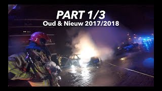 [Onboard/Bodycam] Oud \u0026 Nieuw Brandweer Amsterdam (2017-2018) [PART-1/3]