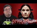Orphan Movie Review