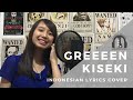 Greeeen - Kiseki キセキ (Cover Terjemahan Bahasa Indonesia by Monochrome)