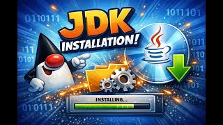 Java JDK Installation Tutorial | Set JAVA_HOME & Path Variables