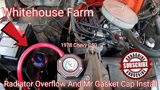 Mr Gasket Radiator Cap And Radiator Overflow Container Installed On My 1978 Chevy C50