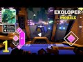 EXOLOPER beta Mobile Gameplay (Android,IOS) Part 1