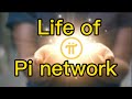 Life of Pi network