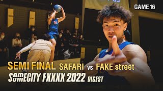 準決勝一試合目！NAOTO覚醒！王者SAFARI対東京新王者FAKE！SOMECITY FXXXX 2022 | 2022.3.5(sat) at CLUB CITTA'【ダイジェスト】