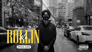 We Rollin (Official Audio) - Shubh❤️