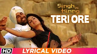 Teri Ore | Full Audio |Singh Is King |Akshay K| Katrina K|Pritam|Rahat Fateh Ali Khan|Shreya Ghoshal
