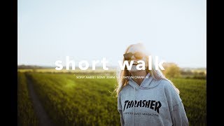 Walk | Sony A6000 \u0026 Sony 35mm 1.8