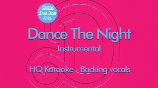 Dance The Night (Backing Vocals - Karaoke - Instrumental) - Dua Lipa