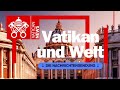 vatikan und die weltnachrichten 20. januar 2025