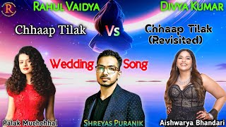 Chhaap Tilak Palak Muchchhal Vs Chhaap Tilak Revisited Aishwarya Bhandari | Shreyas Puranik | Song |